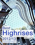 Best Highrises 2012/2013: Internationaler Hochhauspreis 2012 (DETAIL Special) by 