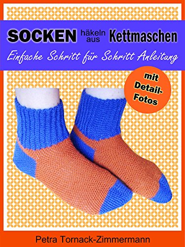 Download SOCKEN häkeln aus Kettmaschen: Einfache Schritt für Schritt Anleitung Download SOCKEN häkeln aus Kettmaschen: Einfache Schritt für Schritt Anleitung