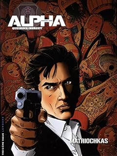 jaquette livre Alpha (Premières Armes) - tome 4 - Matriochkas