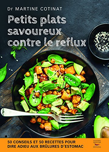 Petits plats savoureux contre le reflux (Recettes santé) francais Petits plats savoureux contre le reflux (Recettes santé) francais