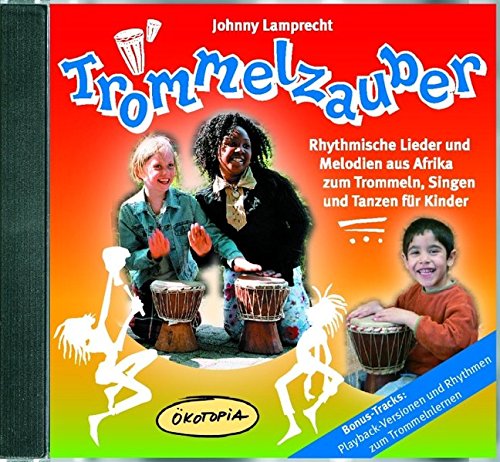 Download Trommelzauber Doppel-CD: Rhythmische Lieder und Melodien aus Afrika zum Trommeln, Singen und Tanzen für Kinder (Ökotopia Mit-Spiel-Lieder) Download Trommelzauber Doppel-CD: Rhythmische Lieder und Melodien aus Afrika zum Trommeln, Singen und Tanzen für Kinder (Ökotopia Mit-Spiel-Lieder)