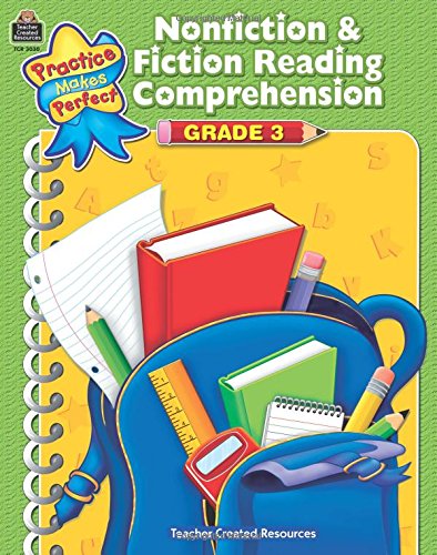 Nonfiction & Fiction Reading Comprehension: Grade 3 (Practice Makes Perfect)