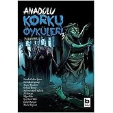 Anadolu Korku &Ouml;yk&uuml;leri / 3 - YILGAYAK