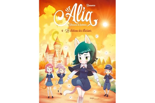 Alia - Tome 4 Le château des illusions (4)