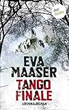 Bücher Neuerscheinungen 2022 - Tango Finale von Eva Maaser