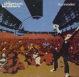 Surrender - The Chemical Brothers