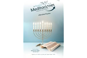 El portón de las meditaciones: Oraciones mejor dirigidas, Januká-Purim