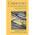 Gregory Bateson: Essays for an Ecology of Ideas: 12 (Cybernetics & Human Knowing)