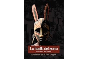 La huella del zorro: Asesinatos en el País Dogón (Libros del Baobab)