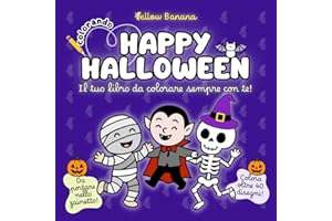Colorando | Happy Halloween: Libro da Colorare per Bambini Formato Portatile – Creativo con Disegni Grandi e Semplici di Zucche, Streghe, Mostri e Fantasmi per Sviluppo Abilità Motorie