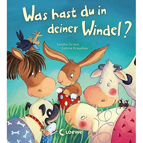 Was hast du in deiner Windel? Was hast du in deiner Windel?