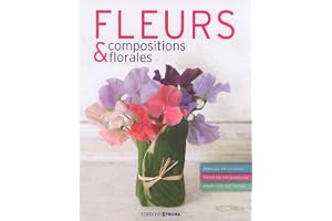 Fleurs et compositions florales