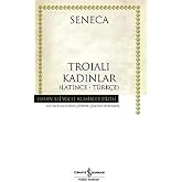 Troialı Kadınlar: (Latince - T&uuml;rk&ccedil;e)