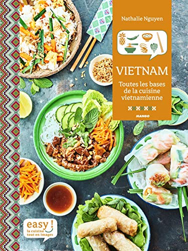 Télécharger Easy Vietnam : Toutes les bases de la cuisine vietnamienne Gratuit