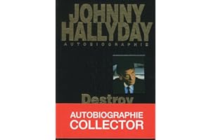 Johnny Hallyday autobiographie - Destroy