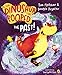 The Dinosaur That Pooped The Past! by Tom Fletcher, Dougie Poynter