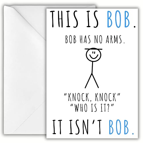 Funny Birthday Cards For Men - This is Bob Illustration, No Arms Knock Knock - Birthday Card for Her