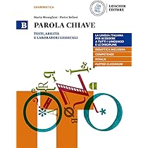 Libro Di Italiano Per Scuole Superiori - Parola Chiave | Con E-book E Laboratori Lessicali | Volume A-B