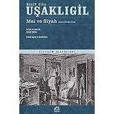 Mai ve Siyah (Sadeleştirilmiş Basım)