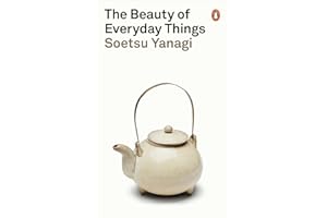 The Beauty of Everyday Things (Penguin Modern Classics)