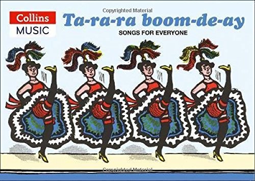 Ta-ra-ra boom-de-ay: Songs for Everyone (Classroom Music)