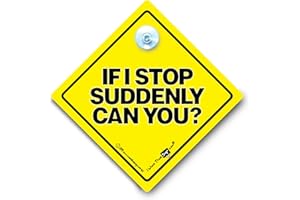 IWANTTHATSIGN.COM If I Stop Suddenly Can You? Car Sign, Baby on Board Style Yellow and Black Anti Tailgate Sign With Rubber Suction Cup