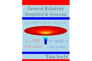 General Relativity Simplified & Assessed