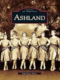 Image de Ashland (Images of America) (English Edition)