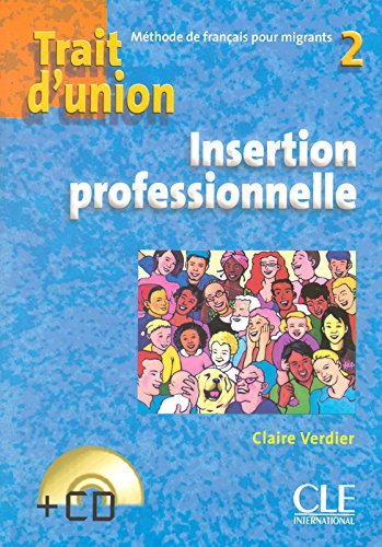 couverture de : Trait d'union 2 : Insertion professionnelle