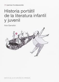 HISTORIA PORTATÍL DE LA LITERATURA INFANTIL pensar la educación)
