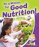 Image de On a Mission for Good Nutrition!