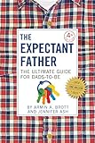 Image de The Expectant Father: The Ultimate Guide for Dads-to-Be