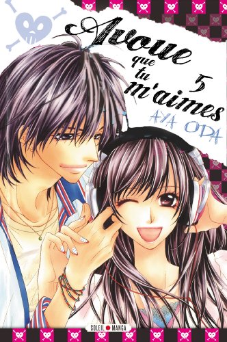 <a href="/node/9874">Avoue que tu m'aimes !, Tome 5</a>