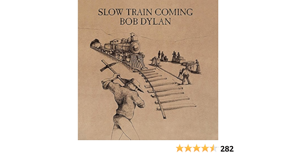 Slow Train Coming Bob Dylan Amazon De Musik Cds Vinyl