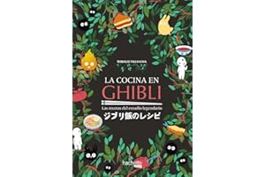 La cocina en Ghibli (Hachette HEROES - CULTURA POP - Gastronomía)