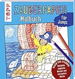 Zauberpapier Malbuch für Jungs: Entdecke magische Muster und versteckte Motive by 
