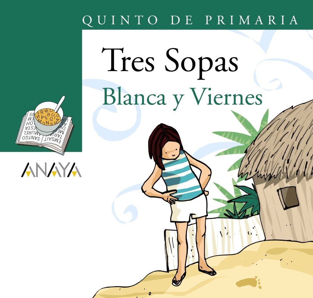 Blíster " Blanca y Viernes " 5º de Primaria - Plan Lector Tres Sopas )