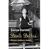 Benli Belkıs: Efsane Aşkların Kadını