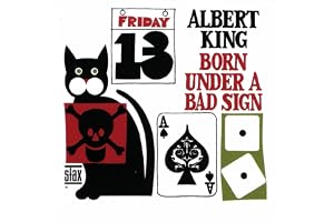 Born Under A Bad Sign
