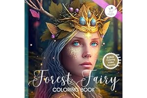 Forest Fairy Coloring Book: A Collection of Fantasy Adult Coloring Pages with Fantastic Fairyland Beauties - Beautiful Midnight Fairies Scenes, ... Art Lovers (Fantasy Fairy Books For Women)