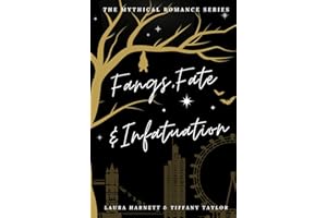 Fangs, Fate & Infatuation