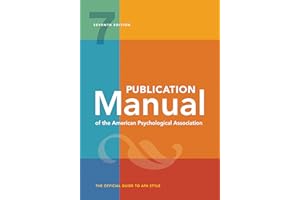Publication Manual of the American Psychological Association: The Official Guide to Apa Style