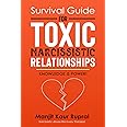 Survival Guide for Toxic Narcissistic Relationships