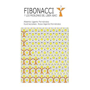 Fibonacci y los problemas del Liber Abaci