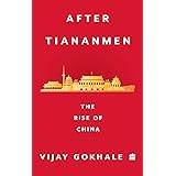 After Tiananmen : The Rise of China