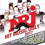 NRJ Hit Music Only 2017 [Explicit]