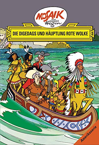 Mosaik von Hannes Hegen: Die Digedags und Häuptling Rote Wolke (Mosaik von Hannes Hegen - Amerika-Serie)