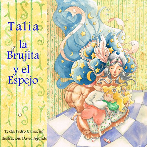 Download Talia, la brujita y el espejo (Un Cuento de Hadas Diferente nº 1)