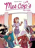Mes cop's, tome 3 : Cop's modèles