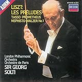 Liszt: Les Preludes / Tasso / Mephisto - Walzer No. 1 - Georg Solti